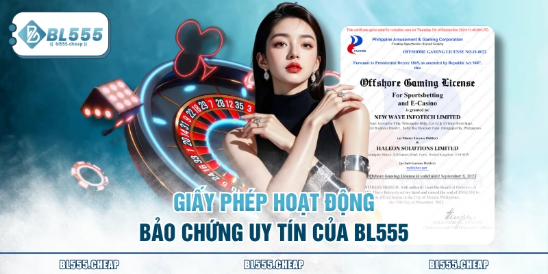 Giấy phép hoạt động bảo chứng uy tín của BL555